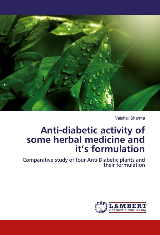 Produktbild: Anti-diabetic activity of some herbal medicine and it's formulation