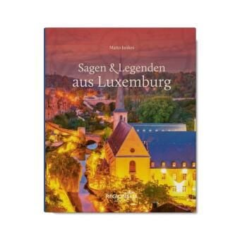Produktbild: Sagen & Legenden aus Luxemburg