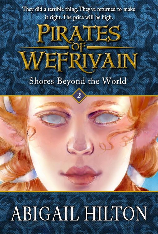 Produktbild: Shores Beyond the World (Pirates of Wefrivain, #2)
