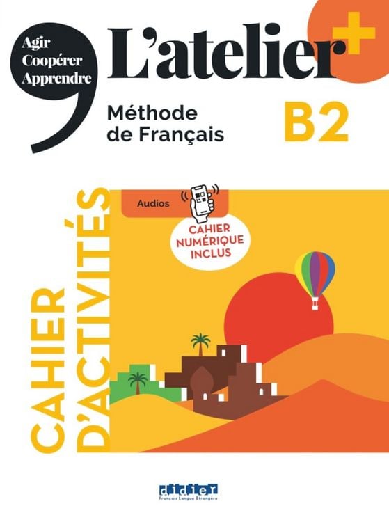 Produktbild: L'atelier - M&eacute;thode de Fran&ccedil;ais - Ausgabe 2023 &ndash; L&rsquo;atelier+ - B2