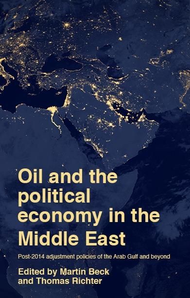 Produktbild: Oil and the political economy in the Middle East