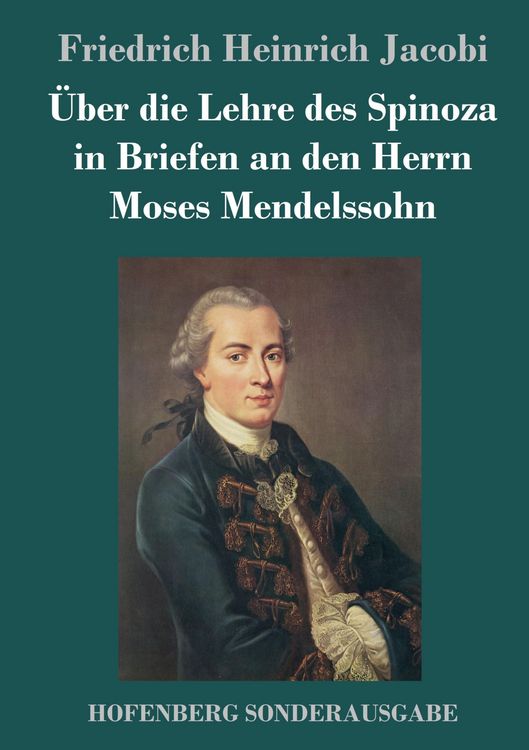 Produktbild: &Uuml;ber die Lehre des Spinoza in Briefen an den Herrn Moses Mendelssohn