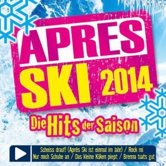 Produktbild: Apres Ski 2014-Die Hits der Saison