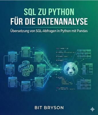 Produktbild: SQL zu Python f&uuml;r die Datenanalyse