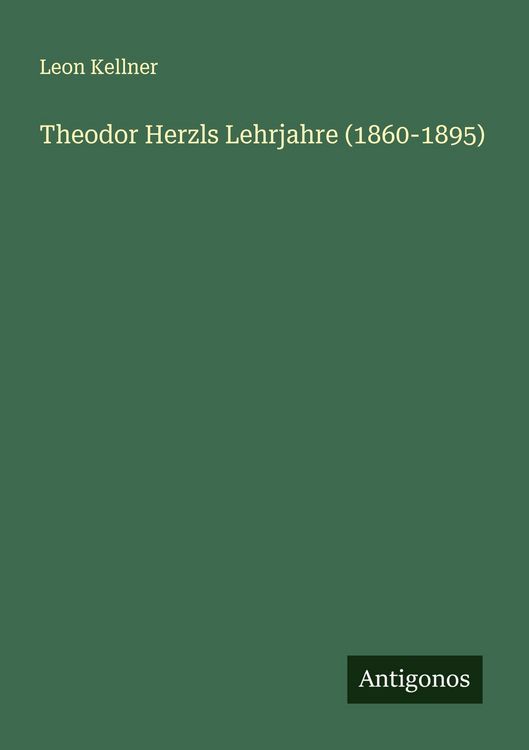 Produktbild: Theodor Herzls Lehrjahre (1860-1895)