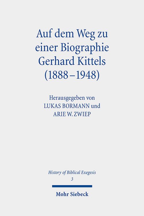 Produktbild: Auf dem Weg zu einer Biographie Gerhard Kittels (1888-1948)