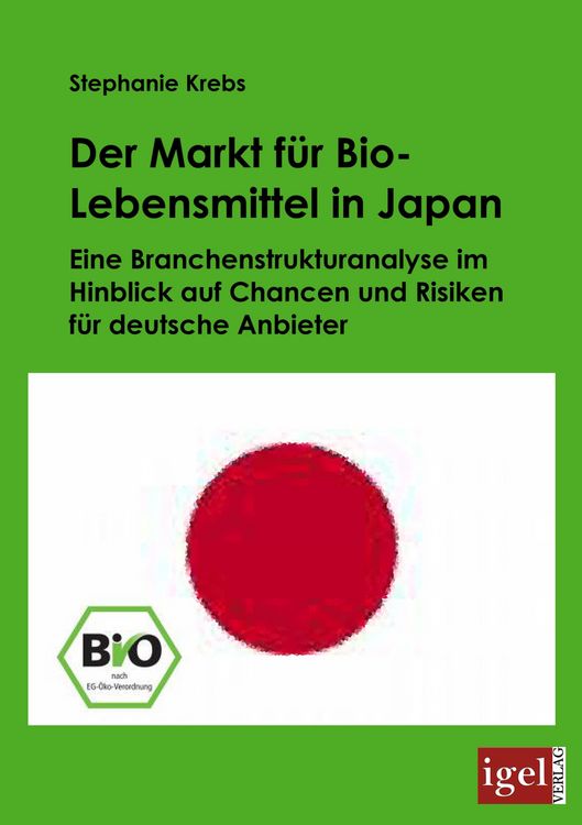 Produktbild: Der Markt f&uuml;r Bio-Lebensmittel in Japan