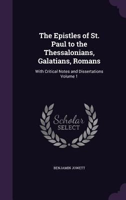 Produktbild: The Epistles of St. Paul to the Thessalonians, Galatians, Romans