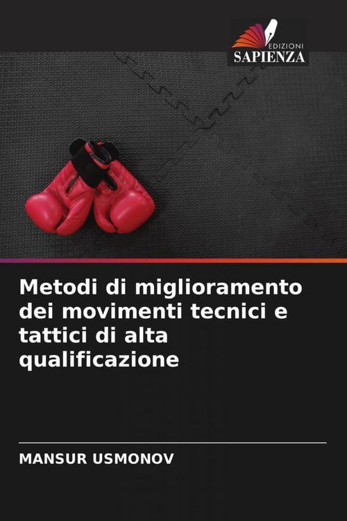 Produktbild: Metodi di miglioramento dei movimenti tecnici e tattici di alta qualificazione