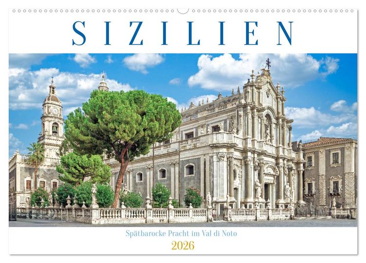 Produktbild: Sizilien - Sp&auml;tbarocke Pracht im Val di Noto (Wandkalender 2026 DIN A2 quer), CALVENDO Monatskalender