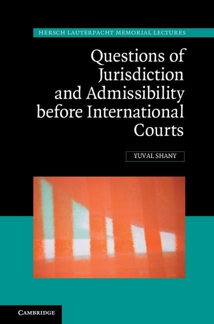 Produktbild: Questions of Jurisdiction and Admissibility before International Courts