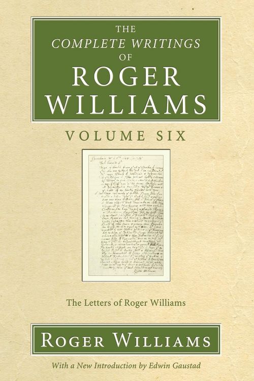 Produktbild: The Complete Writings of Roger Williams, Volume 6