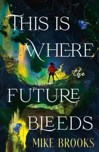 Produktbild: This is Where the Future Bleeds