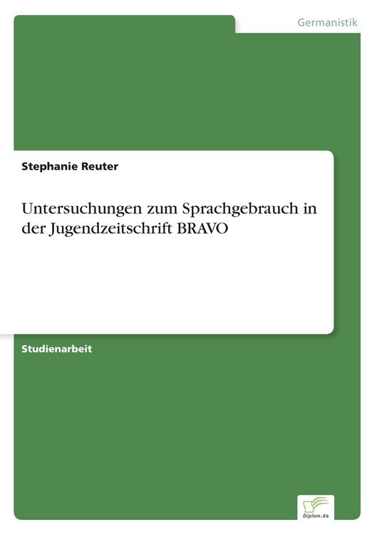 Produktbild: Untersuchungen zum Sprachgebrauch in der Jugendzeitschrift BRAVO