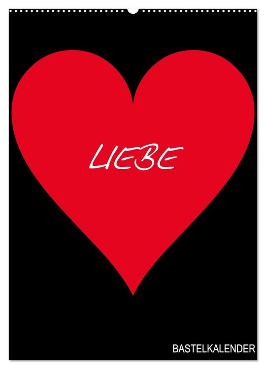 Produktbild: Foto- und Bastelkalender &bdquo;LIEBE&ldquo; in der Farbe Schwarz (Wandkalender 2026 DIN A2 hoch), CALVENDO Monatskalender