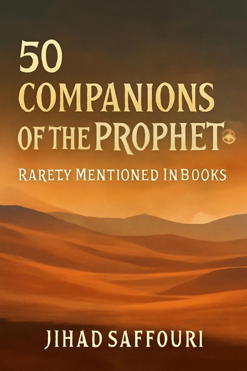 Produktbild: 50 Companions of the Prophet &iquest; Rarely Mentioned in Books
