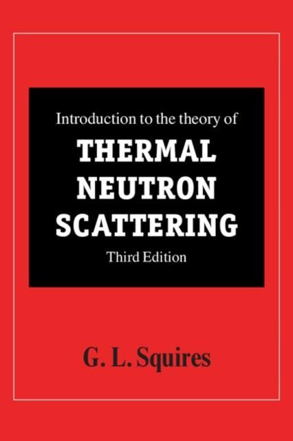 Produktbild: Introduction to the Theory of Thermal Neutron Scattering