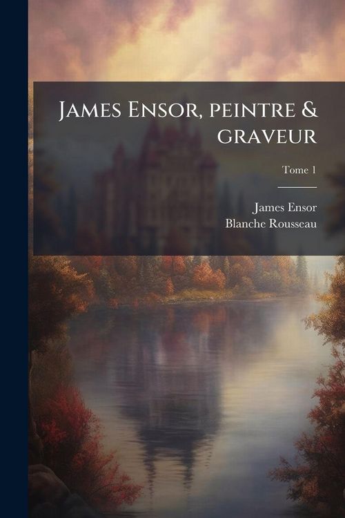 Produktbild: James Ensor, peintre & graveur