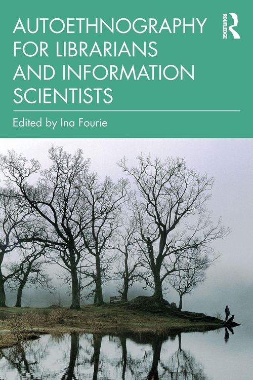 Produktbild: Autoethnography for Librarians and Information Scientists