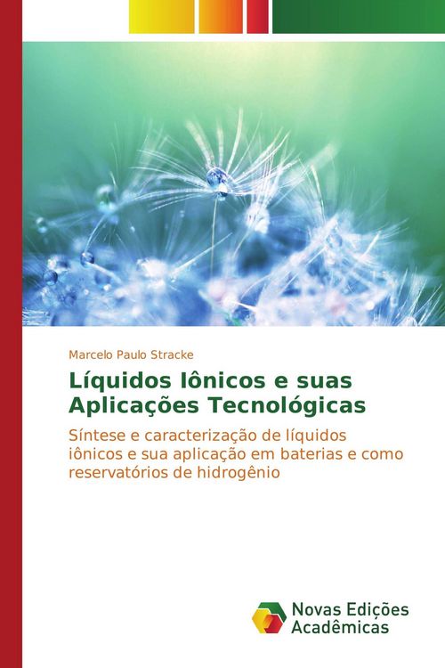 Produktbild: L&iacute;quidos I&ocirc;nicos e suas Aplica&ccedil;&otilde;es Tecnol&oacute;gicas