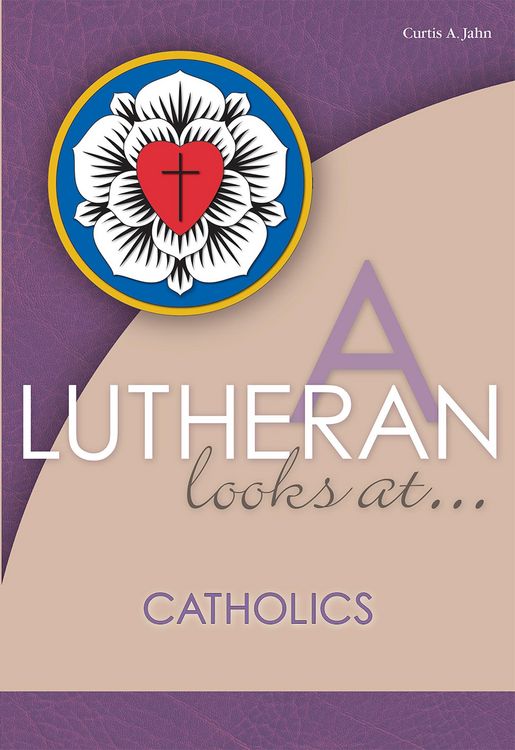Produktbild: Lutheran Looks At Catholics