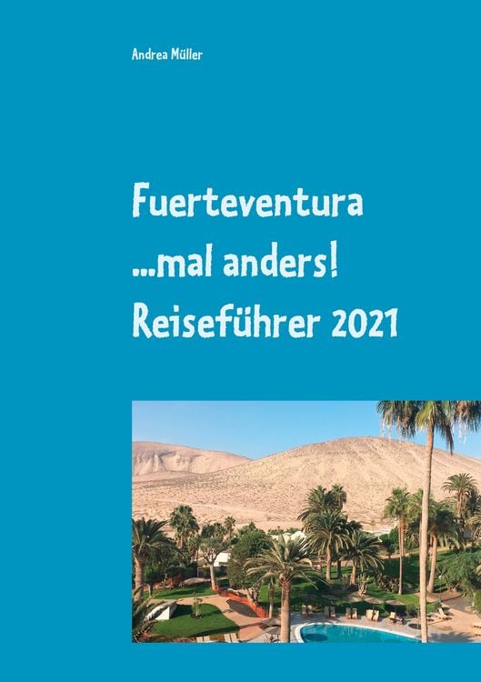 Produktbild: Fuerteventura ...mal anders! Reiseführer 2021