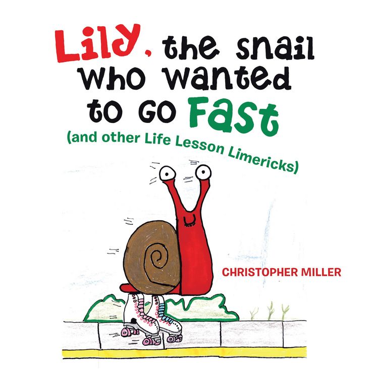 Produktbild: Lily, the Snail Who Wanted to Go Fast