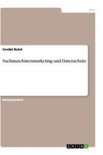 Produktbild: Suchmaschinenmarketing und Datenschutz