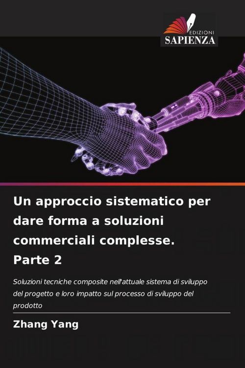 Produktbild: Un approccio sistematico per dare forma a soluzioni commerciali complesse. Parte 2