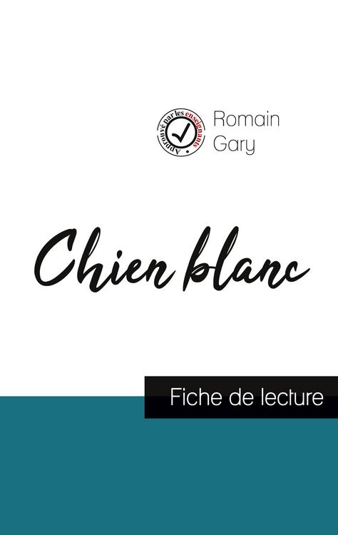 Produktbild: Chien blanc de Romain Gary (fiche de lecture et analyse compl&egrave;te de l'oeuvre)
