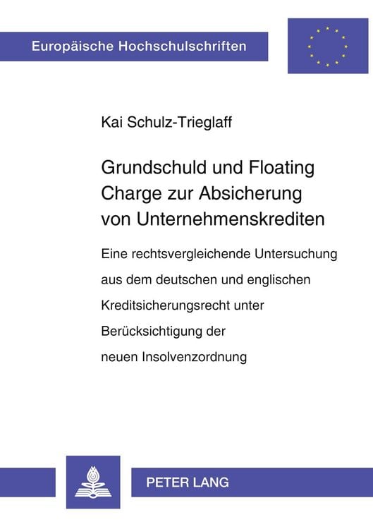 Produktbild: Grundschuld und Floating Charge zur Absicherung von Unternehmenskrediten