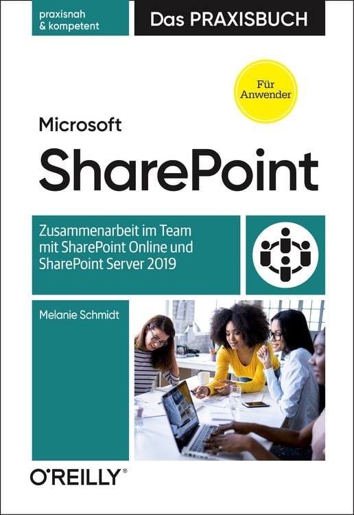 Produktbild: Microsoft SharePoint &ndash; Das Praxisbuch f&uuml;r Anwender