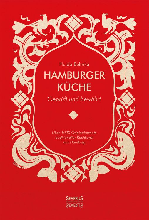 Produktbild: Hamburger K&uuml;che: Gepr&uuml;ft und bew&auml;hrt