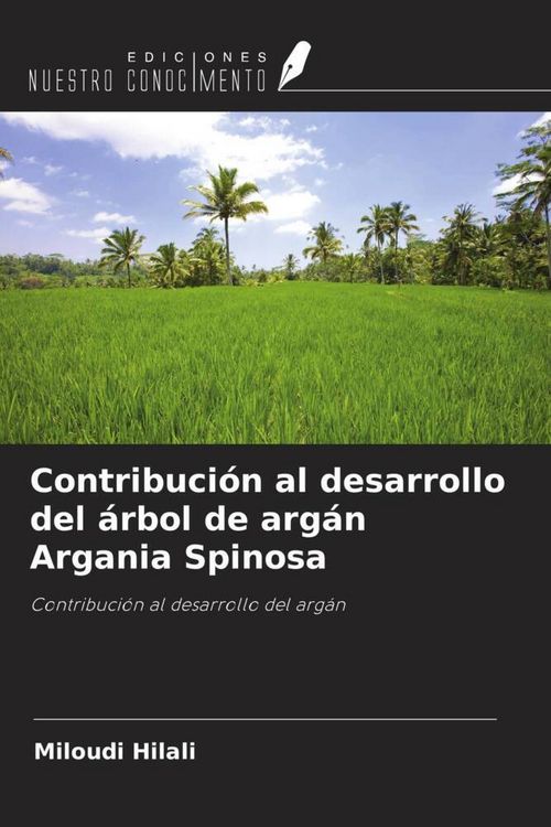 Produktbild: Contribuci&oacute;n al desarrollo del &aacute;rbol de arg&aacute;n Argania Spinosa
