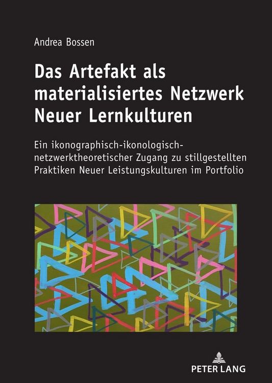 Produktbild: Das Artefakt als materialisiertes Netzwerk Neuer Lernkulturen