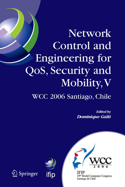 Produktbild: Network Control and Engineering for QoS, Security and Mobility, V