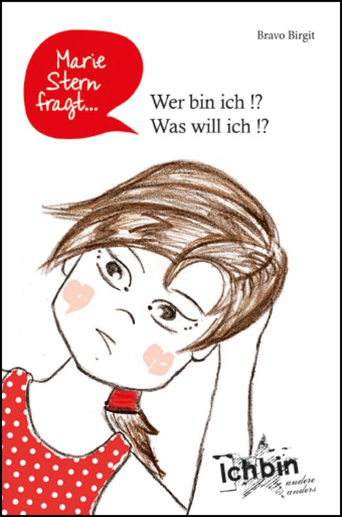 Produktbild: Marie Stern fragt: Wer bin ich !? Was will ich !?