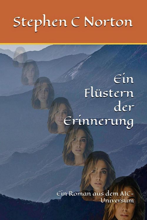 Produktbild: Ein Fl&uuml;stern der Erinnerung (The AIC Universe Novel - German, #6)