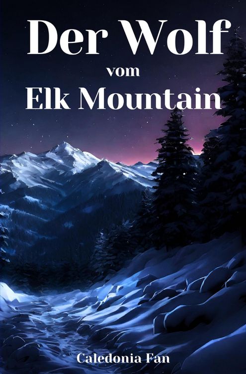 Produktbild: Der Wolf vom Elk Mountain