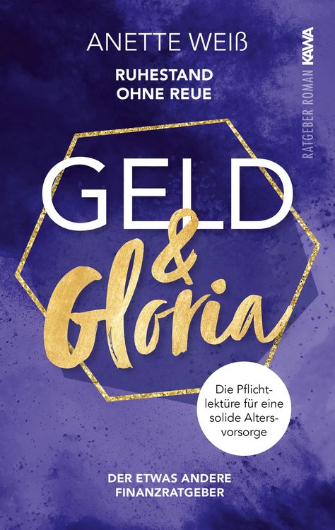 Produktbild: Geld & Gloria - Ruhestand ohne Reue
