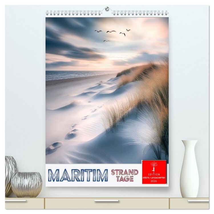 Produktbild: Maritim - Strandtage (hochwertiger Premium Wandkalender 2026 DIN A2 hoch), Kunstdruck in Hochglanz