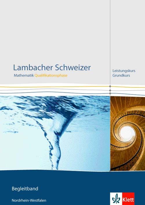 Produktbild: Lambacher Schweizer Mathematik Qualifikationsphase Leistungskurs/Grundkurs. Ausgabe Nordrhein-Westfalen