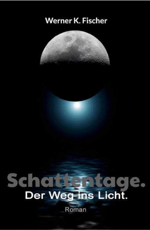 Produktbild: Schattentage - Der Weg ins Licht