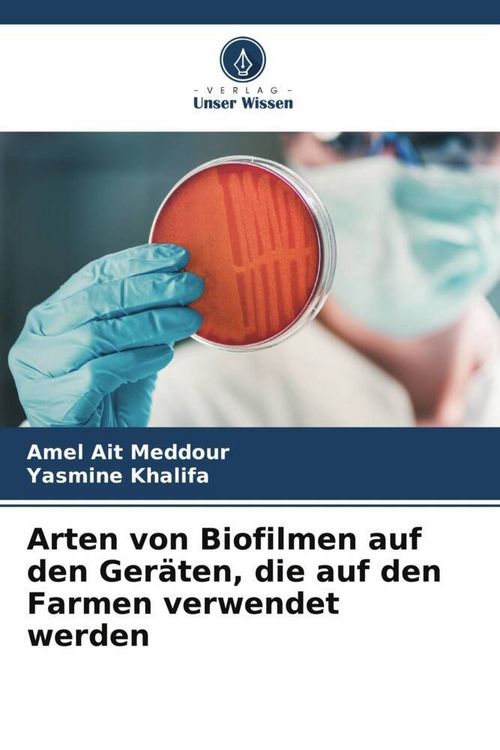 Produktbild: Arten von Biofilmen auf den Ger&auml;ten, die auf den Farmen verwendet werden