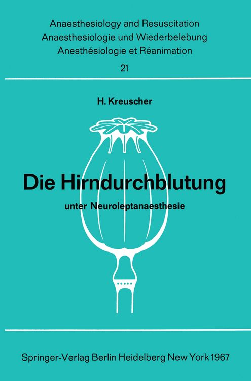 Produktbild: Die Hirndurchblutung unter Neuroleptanaesthesie