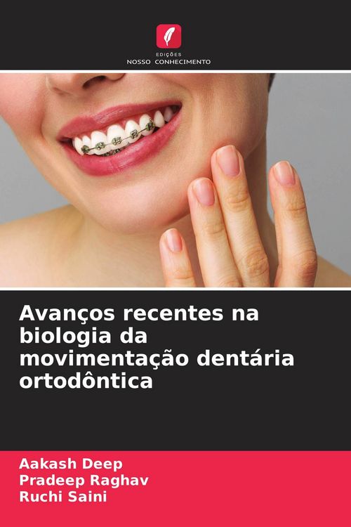 Produktbild: Avan&ccedil;os recentes na biologia da movimenta&ccedil;&atilde;o dent&aacute;ria ortod&ocirc;ntica