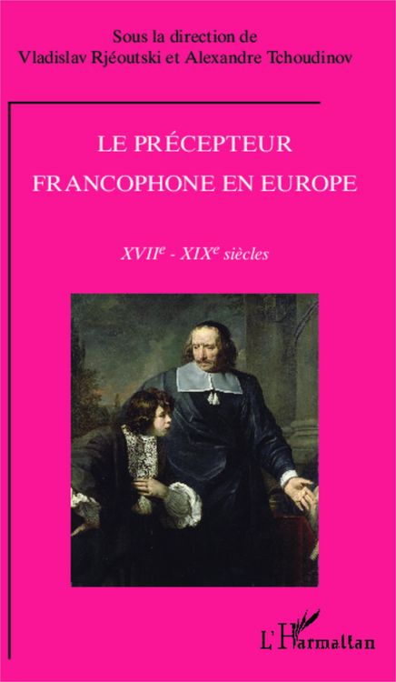 Produktbild: Le precepteur francophone en Europe