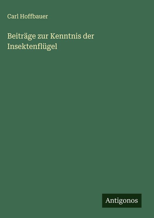 Produktbild: Beitr&auml;ge zur Kenntnis der Insektenfl&uuml;gel