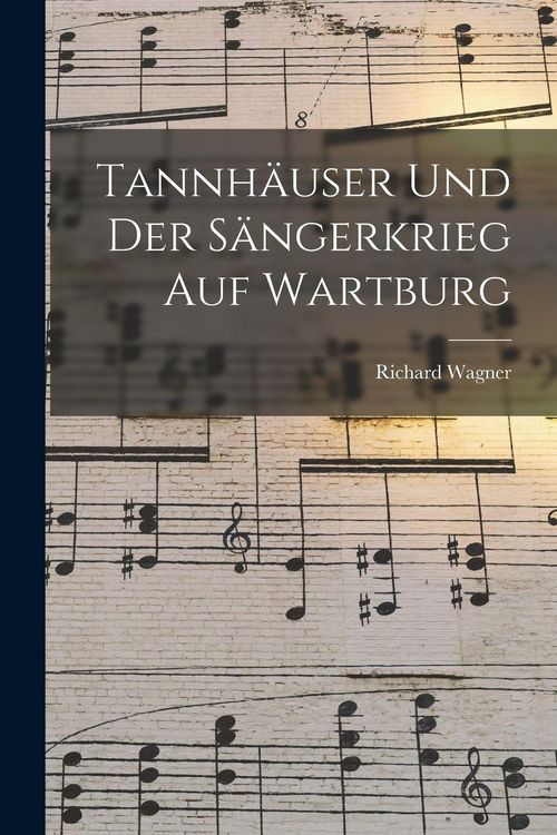 Produktbild: Tannh&auml;user und der S&auml;ngerkrieg auf Wartburg
