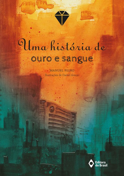 Produktbild: Uma hist&oacute;ria de ouro e sangue